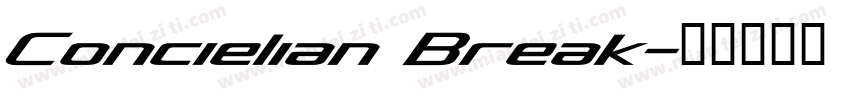 Concielian Break字体转换